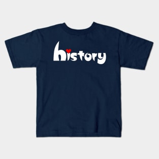 History Small Heart White Text Kids T-Shirt